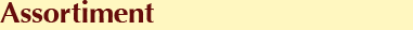 Assortiment