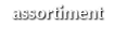 assortiment